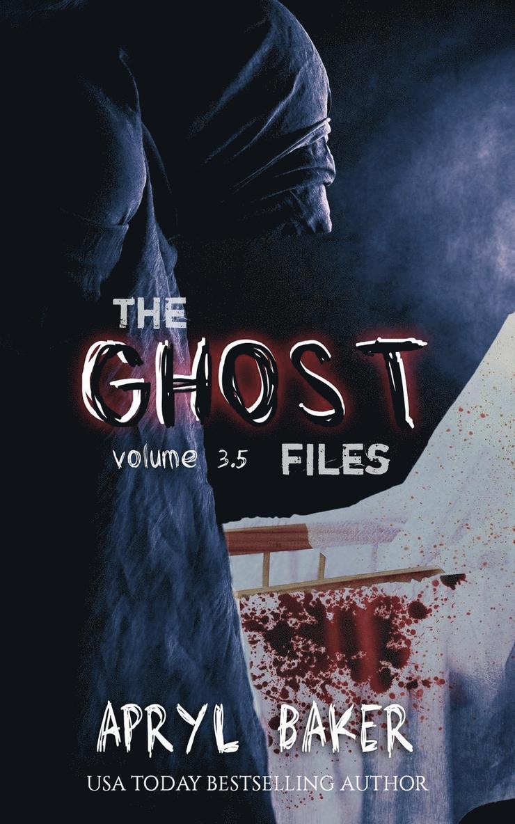 Apryl Baker - Ghost Files 3.5, Häftad