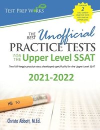 bokomslag The Best Unofficial Practice Tests for the Upper Level SSAT