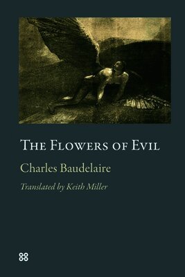 Charles Baudelaire - Flowers of Evil, Häftad
