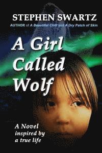 bokomslag A Girl Called Wolf