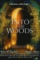 bokomslag Into the Woods: a fantasy anthology