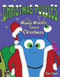 bokomslag Christmas Puzzles: Minkie Monster Saves Christmas