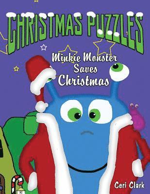 bokomslag Christmas Puzzles: Minkie Monster Saves Christmas