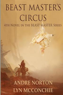 Andre Norton, Lyn McConchie - Beast Master's Circus, Häftad
