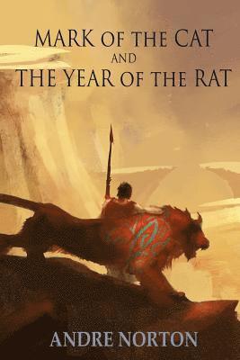bokomslag Mark of the Cat and Year of the Rat