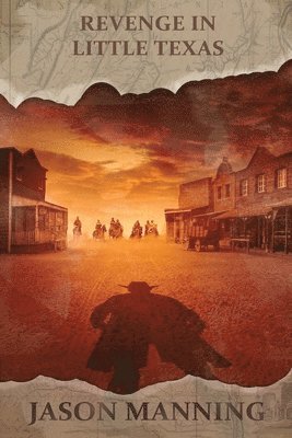 Jason Manning - Revenge in Little Texas, Häftad