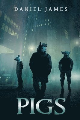 Daniel James - Pigs, Häftad