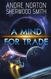 bokomslag A Mind For Trade
