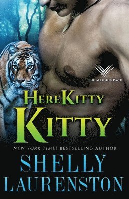 Shelly Laurenston - Here Kitty, Kitty, Häftad