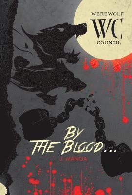 J. Manoa - By the Blood #6, Inbunden
