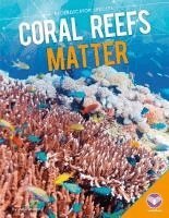 Julie Murphy - Coral Reefs Matter, Inbunden