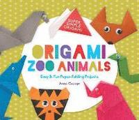 bokomslag Origami Zoo Animals: Easy & Fun Paper-Folding Projects