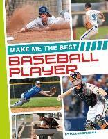 Todd Kortemeier - Make Me the Best Baseball Player, Inbunden. Tillgänglighet: Lägg i varukorg