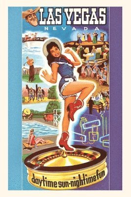 Vintage Journal Las Vegas Daytime Sun, Nighttime Fun, Nevada Travel Poster 1