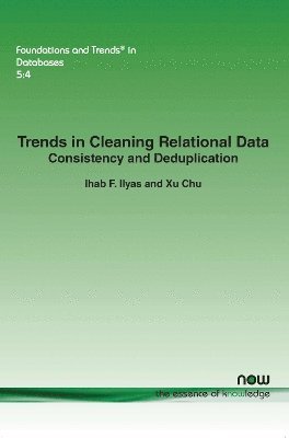 bokomslag Trends in Cleaning Relational Data: Consistency and Deduplication