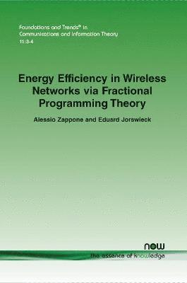 bokomslag Energy Efficiency in Wireless Networks via Fractional Programming Theory