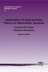 bokomslag Application of Dual-process Theory to Information Systems