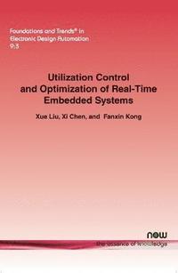 bokomslag Utilization Control and Optimization of Real-Time Embedded Systems