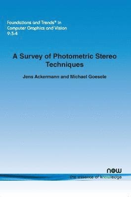 bokomslag A Survey of Photometric Stereo Techniques