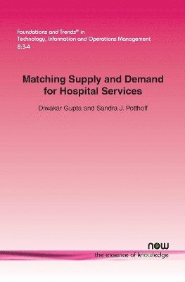 bokomslag Matching Supply and Demand for Hospital Services