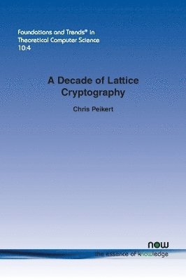 A Decade of Lattice Cryptography 1