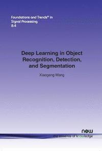 bokomslag Deep Learning in Object Recognition, Detection, and Segmentation