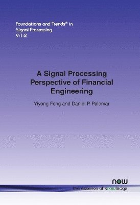 bokomslag A Signal Processing Perspective on Financial Engineering