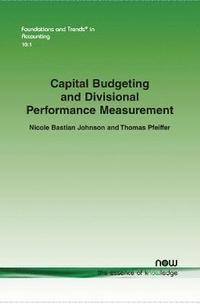bokomslag Capital Budgeting and Divisional Performance Measurement
