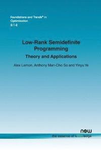bokomslag Low-Rank Semidefinite Programming: Theory and Applications