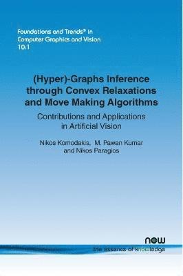 (Hyper)-Graphs Inference through Convex Relaxations and Move Making Algorithms 1