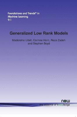 Generalized Low Rank Models 1