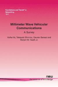 bokomslag Millimeter Wave Vehicular Communications