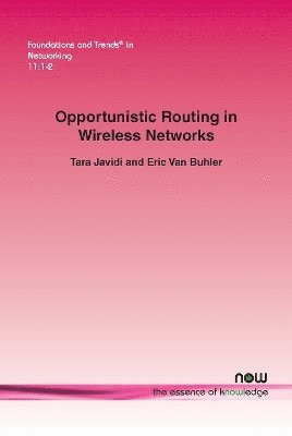 bokomslag Opportunistic Routing in Wireless Networks