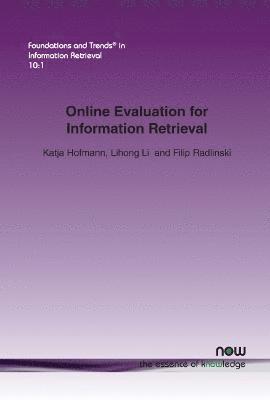 Online Evaluation for Information Retrieval 1