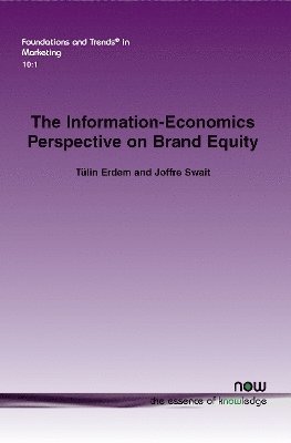 The Information-Economics Perspective on Brand Equity 1