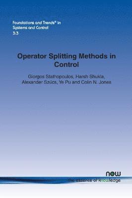 Operator Splitting Methods in Control 1