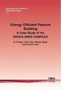 bokomslag Energy Efficient Passive Building: A Case Study of the Sodha Bers Complex