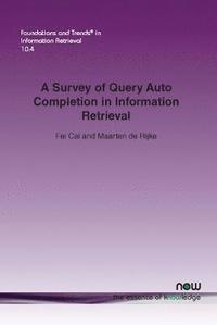 bokomslag A Survey of Query Auto Completion in Information Retrieval