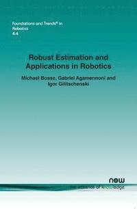 bokomslag Robust Estimation and Applications in Robotics