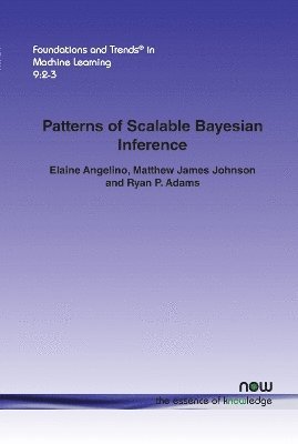 Patterns of Scalable Bayesian Inference 1