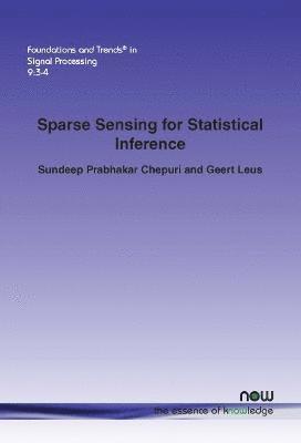 Sparse Sensing for Statistical Inference 1