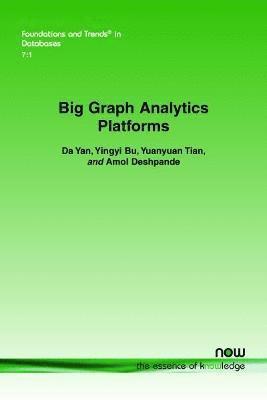 Big Graph Analytics Platforms 1