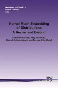 bokomslag Kernel Mean Embedding of Distributions