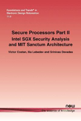 bokomslag Secure Processors Part II: Intel Sgx Security Analysis and Mit Sanctum Architecture