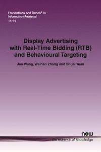 bokomslag Display Advertising with Real-Time Bidding (RTB) and Behavioural Targeting