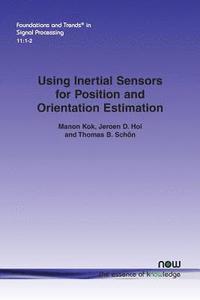 bokomslag Using Inertial Sensors for Position and Orientation Estimation