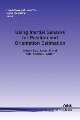 bokomslag Using Inertial Sensors for Position and Orientation Estimation