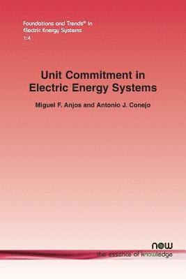 bokomslag Unit Commitment in Electric Energy Systems
