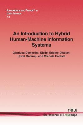 An Introduction to Hybrid Human-Machine Information Systems 1