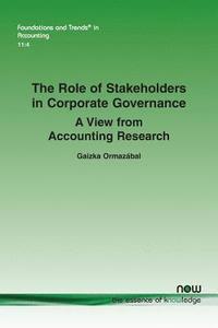 bokomslag The Role of Stakeholders in Corporate Governance: A View from Accounting Research